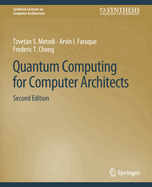 Quantum Computing for Computer Architects, Second Edition