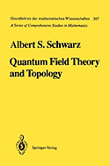 Quantum Field Theory and Topology