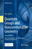 Quantum Groups and Noncommutative Geometry
