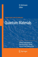 Quantum Materials, Lateral Semiconductor Nanostructures, Hybrid Systems and Nanocrystals: Lateral Semiconductor Nanostructures, Hybrid Systems and Nanocrystals