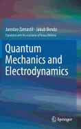 Quantum Mechanics and Electrodynamics