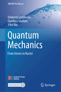 Quantum Mechanics: From Atoms to Nuclei