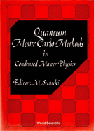 Quantum Monte Carlo Methods in Condensed Matter Physics