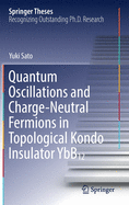 Quantum Oscillations and Charge-Neutral Fermions in Topological Kondo Insulator YbB