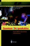 Quantum (Un)speakables: From Bell to Quantum Information
