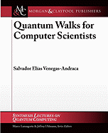 Quantum Walks for Computer Scientists