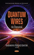 Quantum Wires: An Overview
