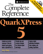 QuarkXPress 5: The Complete Reference