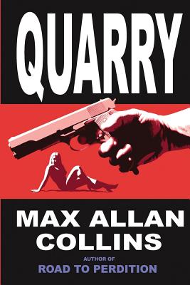 Quarry - Collins, Max Allan