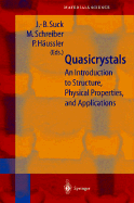 Quasicrystals: An Introduction to Structure, Physical Properties and Applications