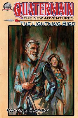 Quatermain: The New Adventures Volume 4: The Lightning Bird - Carey, Wayne