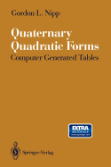 Quaternary Quadratic Forms: Computer Generated Tables