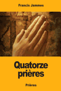 Quatorze prires