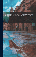 Que Viva Mexico!