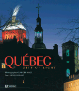 Quebec: City of Lights
