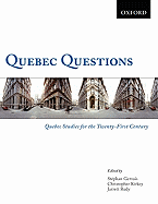 Quebec Questions: Quebec Studies for the Twenty-First Century
