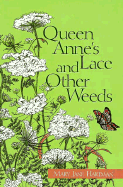 Queen Anne's Lace and Other Weeds