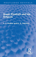 Queen Elizabeth and Her Subjects,