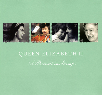 Queen Elizabeth II: A Portrait in Stamps - Sweet, Fay