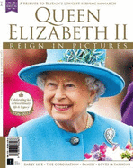 Queen Elizabeth II: Reign in Pictures