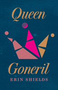 Queen Goneril