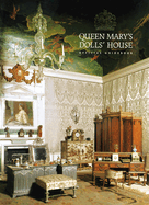 Queen Mary's Dolls' House: Official Guidebook