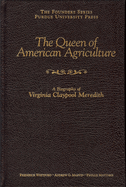 Queen of American Agriculture: A Biography of Virginia Claypool Meredith