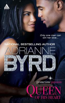 Queen of His Heart - Byrd, Adrianne
