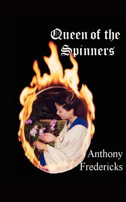 Queen of the Spinners - Fredericks, Anthony, Ed