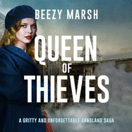 Queen of Thieves: An unforgettable new voice in gangland crime saga