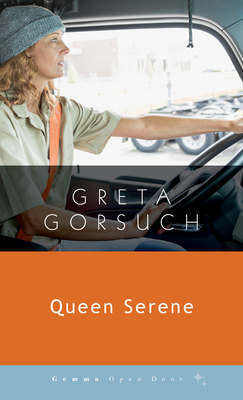 Queen Serene - Gorsuch, Greta