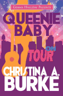 Queenie Baby: On Tour