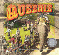 Queenie: One Elephant's Story