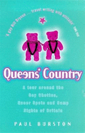 Queens' Country: A Tour Around the Gay Ghettos, Queer Spots and Camp Sights of Britain