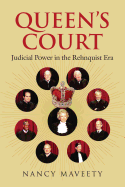 Queen's Court: Judicial Power in the Rehnquist Era