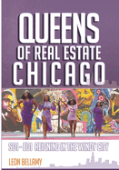 Queens Of Real Estate - Chicago: S01- E01 Reigning In The Windy City