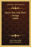 Queer Pets and Their Doings (1880)