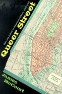 Queer Street: The Rise and Fall of an American Culture, 1947-1985