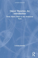 Queer Theories: An Introduction: From Mario Mieli to the Antisocial Turn