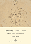 Queering Lorca's Duende: Desire, Death, Intermediality