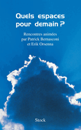 Quels espaces pour demain ?