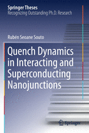 Quench Dynamics in Interacting and Superconducting Nanojunctions