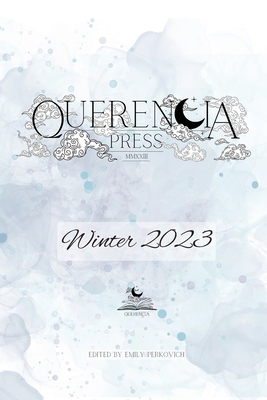 Querencia Winter 2023 - Perkovich, Emily (Editor)