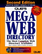 Que's Mega Web Directory: With CDROM - Rositano, Dean A., and Rositano, Robert A., and Lee, Jay