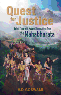 Quest for Justice: Select Tales with Modern Illuminations from the Mahabharata