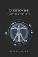 Quest for the Uncharted Self