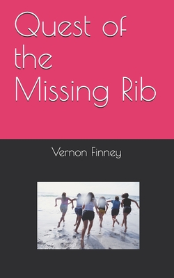 Quest of the Missing Rib - Finney, Vernon Lee/L