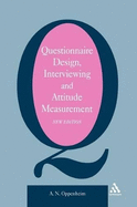 Questionnaire Design, Interviewing and Attitude Measurement