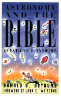 Questions and Answers on Astronomy and the Bible