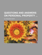 Questions and Answers on Personal Property